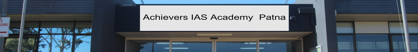 Achievers IAS Academy Patna